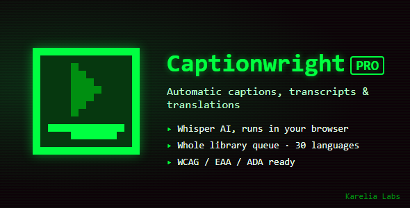 Captionwright Pro – Captions, Transcripts & Translations